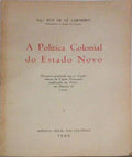 A POLÃTICA COLONIAL DO ESTADO NOVO.