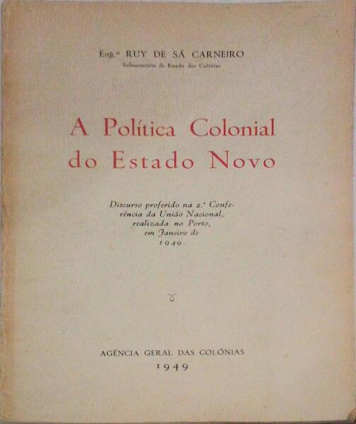A POLÃTICA COLONIAL DO ESTADO NOVO.