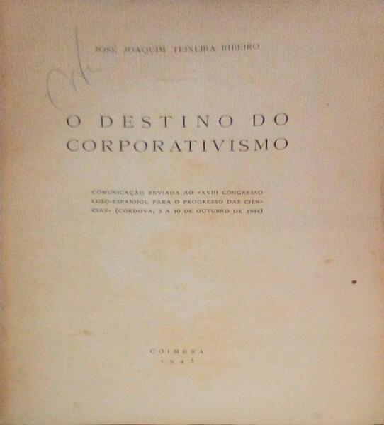 O DESTINO DO CORPORATIVISMO.