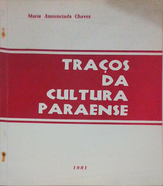 TRAÃ‡OS DA CULTURA PARAENSE.