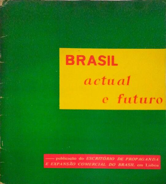 BRASIL. ACTUAL E FUTURO.
