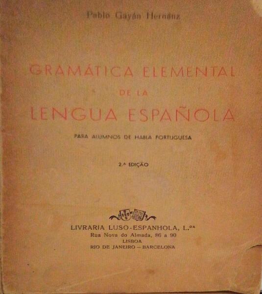 GRAMÃTICA ELEMENTAL DE LA LENGUA ESPANÃ•LA. [2.Âª EDIÃ‡ÃƒO]