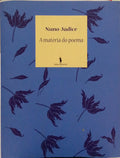 A MATÃ‰RIA DO POEMA.