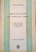 PROVOCATION AND PORTUGAL'S REPLY.