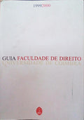 GUIA, FACULDADE DE DIREITO, UNIVERSIDADE DE COIMBRA 1999-2000.