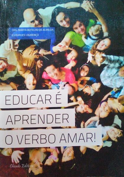 EDUCAR Ã‰ APRENDER O VERBO AMAR!