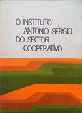 O INSTITUTO ANTÃ“NIO SÃ‰RGIO DO SECTOR COOPERATIVO.