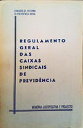 REGULAMENTO GERAL DAS CAIXAS SINDICAIS DE PREVIDÃŠNCIA.