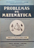 PROBLEMAS DE MATEMÃTICA PARA O 5.Âº ANO DO CURSO LICEAL.