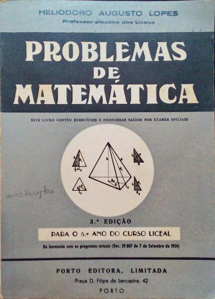 PROBLEMAS DE MATEMÃTICA PARA O 5.Âº ANO DO CURSO LICEAL.