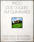 PAÃ‡O DOS DUQUES EM GUIMARÃƒES.