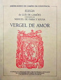 VERGEL DE AMOR. ELEGIA DE LUÃS DE CAMÃ•ES.