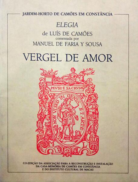 VERGEL DE AMOR. ELEGIA DE LUÃS DE CAMÃ•ES.