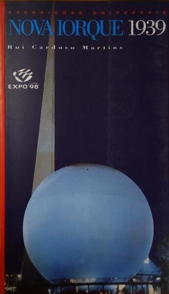 EXPOSIÃ‡Ã•ES UNIVERSAIS, NOVA IORQUE 1939.