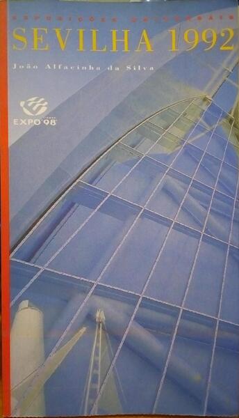 EXPOSIÃ‡Ã•ES UNIVERSAIS, SEVILHA 1992.