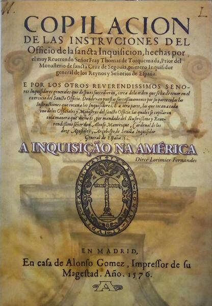 A INQUISIÃ‡ÃƒO NA AMÃ‰RICA DURANTE A UNIÃƒO IBÃ‰RICA (1580-1640).