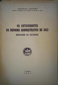 OS ANTECEDENTES DA REFORMA ADMINISTRATIVA DE 1832 (MOUZINHO DA SILVA).