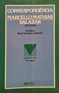 CORRESPONDÃŠNCIA MARCELLO MATHIAS/SALAZAR, 1947/1968.