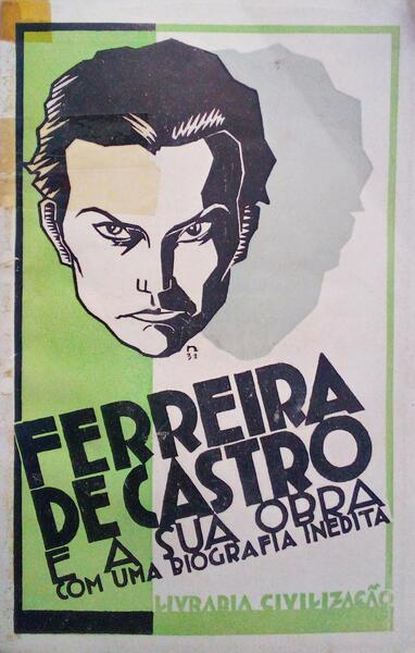 VÃRIOS ESTUDOS SOBRE: FERREIRA DE CASTRO E A SUA OBRA.