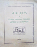 ADUBOS E OUTROS PRODUTOS QUÃMICOS USADOS NA AGRICULTURA.