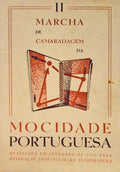 SEGUNDA MARCHA DE CAMARADAGEM DA MOCIDADE PORTUGUESA.