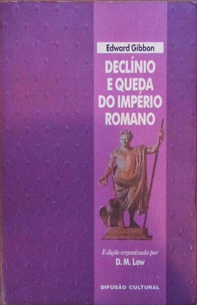 DECLÃNIO E QUEDA DO IMPÃ‰RIO ROMANO. [2 VOLS.]