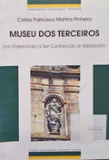 MUSEU DOS TERCEIROS.