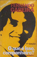 O QUE Ã‰ ISSO, COMPANHEIRO? [17.Âª EDIÃ‡ÃƒO]