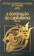 A DOMINAÃ‡ÃƒO DO CAPITALISMO 1840-1914. VOLUME 4.