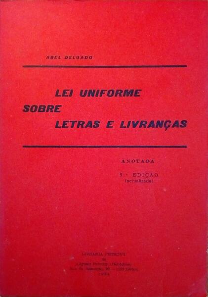 LEI UNIFORME SOBRE LETRAS E LIVRANÃ‡AS.