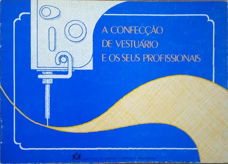 CONFECÃ‡ÃƒO (A) DE VESTUÃRIO E OS SEUS PROFISSIONAIS.