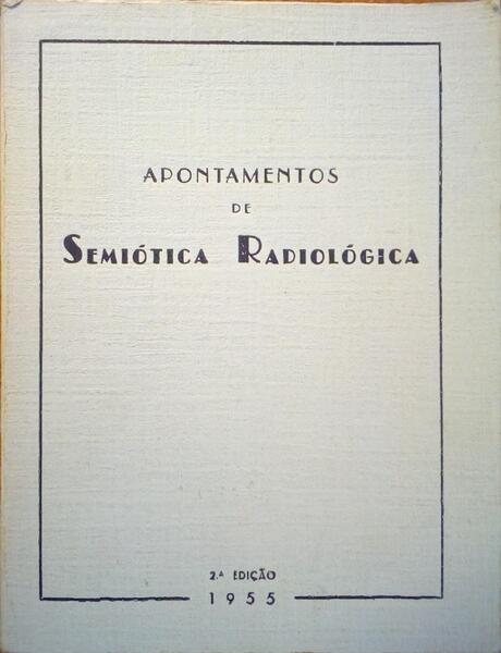 APONTAMENTOS DE SEMIÃ“TICA RADIOLÃ“GICA.