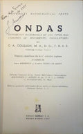 ONDAS, EXPOSICION MATEMATICA DE LOS TIPOS MAS COMUNES DE MOVIMIENTO ONDULATORIOS.