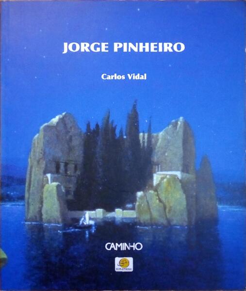 JORGE PINHEIRO, PRESSENTIMENTO DAS IMAGENS.
