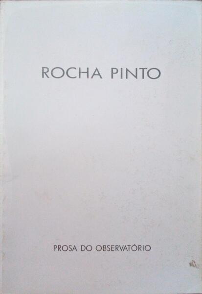 ROCHA PINTO - PROSA DO OBSERVATÃ“RIO.