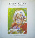 JÃšLIO POMAR, DESENHOS RECENTES.