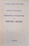 GRAMÃTICA ELEMENTAR DA LÃNGUA ALEMÃƒ. [6.Âª EDIÃ‡ÃƒO]