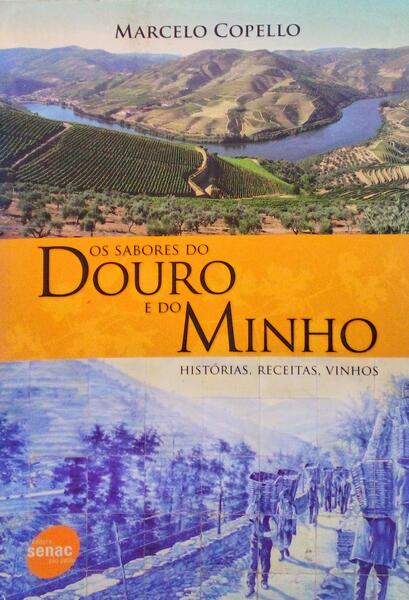 OS SABORES DO DOURO E DO MINHO. [DEDICATÃ“RIA DO AUTOR]