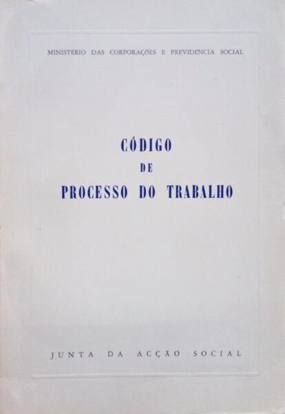 CÃ“DIGO DE PROCESSO DO TRABALHO.
