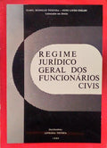 REGIME JURÃDICO GERAL DOS FUNCIONÃRIOS CIVIS.