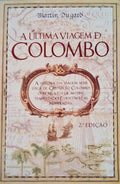 A ÃšLTIMA VIAGEM DE COLOMBO. [2.Âª EDIÃ‡ÃƒO]