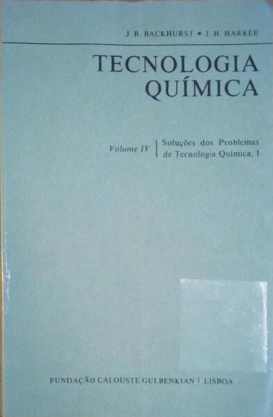 TECNOLOGIA QUÃMICA. [VOLUME IV]
