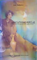 ASSOCIATIVISMO POPULAR, ORIGINALIDADE DO POVO PORTUGUÃŠS.