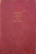 A VELHICE DO PADRE ETERNO. [ED. ILUSTRADA â€” S.D. LELLO â€” ENC. EDITOR]