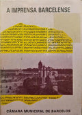 A IMPRENSA BARCELENSE. CATÃLOGO DE EXPOSIÃ‡ÃƒO.