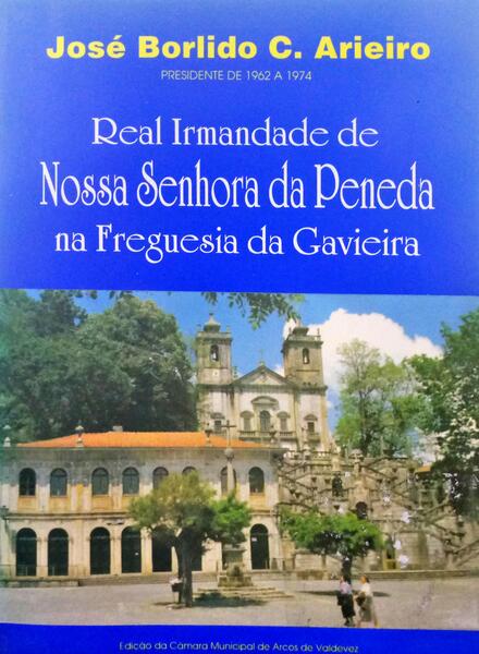 REAL IRMANDADE DE NOSSA SENHORA DA PENEDA.