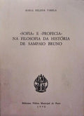 Â«SOFIAÂ» E Â«PROFECIAÂ» NA FILOSOFIA DA HISTÃ“RIA DE SAMPAIO BRUNO.