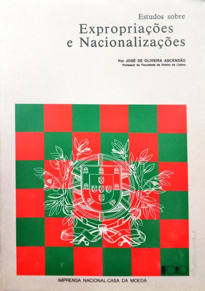 ESTUDOS SOBRE EXPROPRIAÃ‡Ã•ES E NACIONALIZAÃ‡Ã•ES.