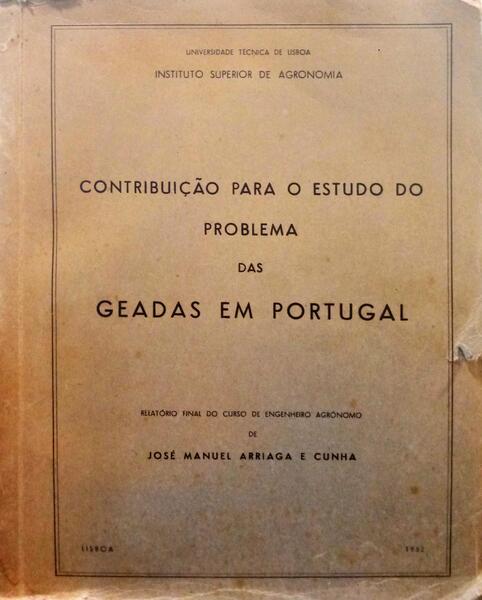 CONTRIBUIÃ‡ÃƒO PARA O ESTUDO DO PROBLEMA DAS GEADAS EM PORTUGAL.