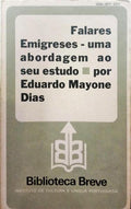 FALARES EMIGRESES. UMA ABORDAGEM AO SEU ESTUDO. [1.Âª EDIÃ‡ÃƒO]